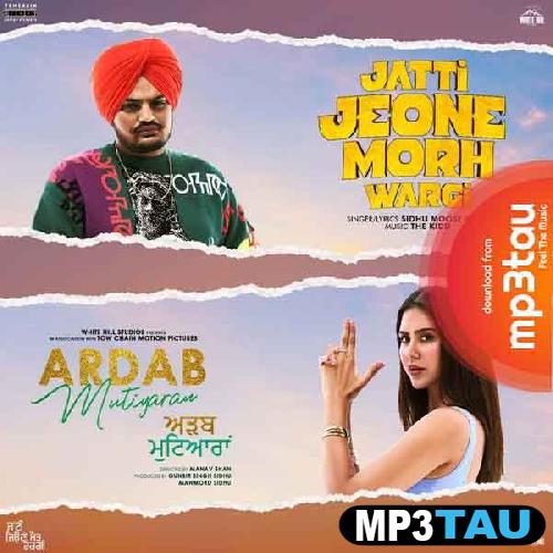 Jatti-Jeone-Morh-Wargi-(Ardab-Mutiyaran) Sidhu Moosewala mp3 song lyrics